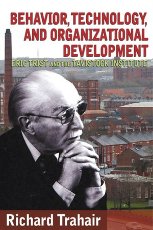Behavior, Technology, and Organizational Development
