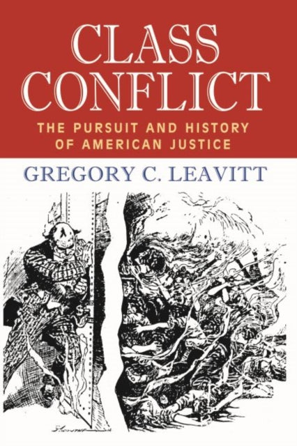 Book cover of: Class Conflict. By: Gregory C. Leavitt