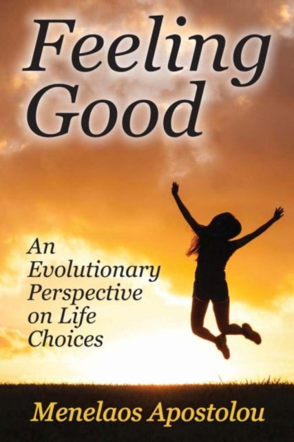 Book cover of: Feeling Good. By: Menelaos Apostolou