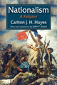 Book cover of: Nationalism. By: Carlton J. H. Hayes