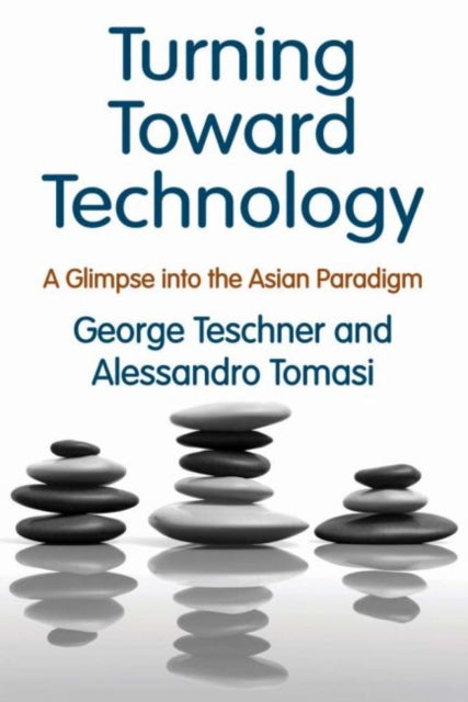 Book cover of: Turning Toward Technology. By: George Teschner