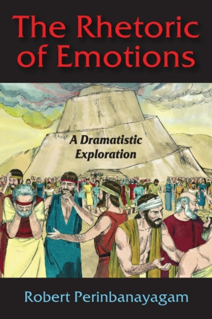 Book cover of: Rhetoric of Emotions. By: Robert Perinbanayagam