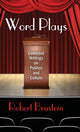 Book cover of: Word Plays. By: Robert Sanford Brustein