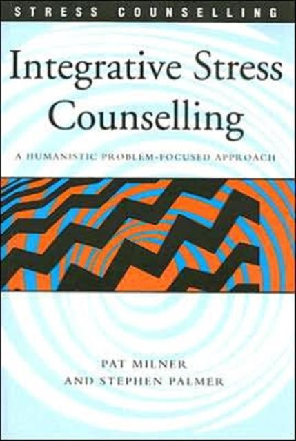 Book cover of: Integrative Stress Counselling. By: Stephen Palmer