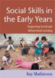 Book cover of: Social Skills in the Early Years. By: Kay Mathieson