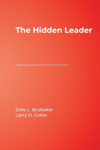 Book cover of: Hidden Leader. By: Dale L Brubaker