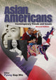 Book cover of: Asian Americans. By: Pyong Gap Min