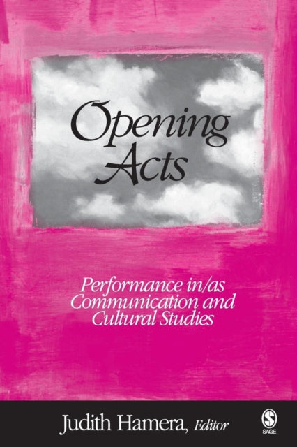 Book cover of: Opening Acts. By: Judith Hamera