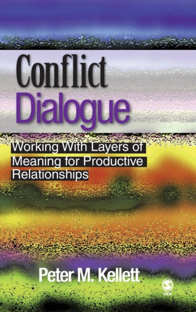 Book cover of: Conflict Dialogue. By: Peter M. Kellett
