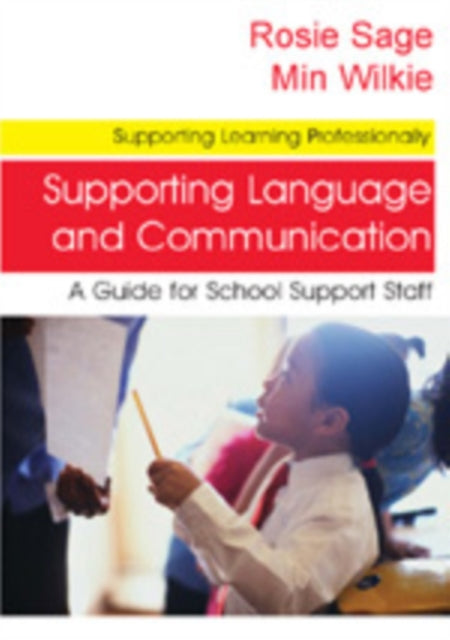 Book cover of: Supporting Language and Communication. By: Rosemary Sage