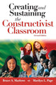 Book cover of: Creating and Sustaining the Constructivist Classroom. By: Bruce A. Marlowe
