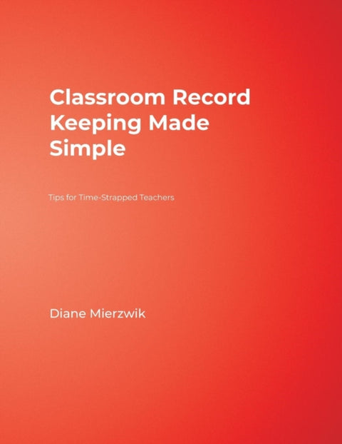 Classroom Record Keeping Made Simple