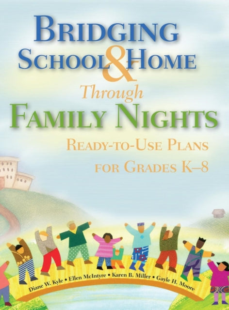 Book cover of: Bridging School and Home Through Family Nights. By: Diane W. Kyle