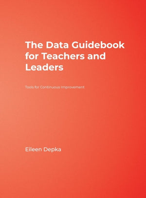 The Data Guidebook for Teachers and Leaders