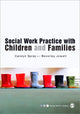 Book cover of: Social Work Practice with Children and Families