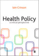Book cover of: Health Policy. By: Iain Crinson
