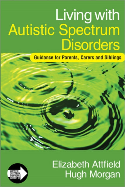 Living with Autistic Spectrum Disorders