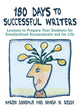 Book cover of: 180 Days to Successful Writers. By: Karen Donohue