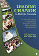 Book cover of: Leading Change in Multiple Contexts