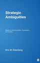 Book cover of: Strategic Ambiguities. By: Eric M. Eisenberg
