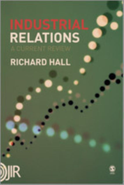 Book cover of: Industrial Relations. By: Richard Hall