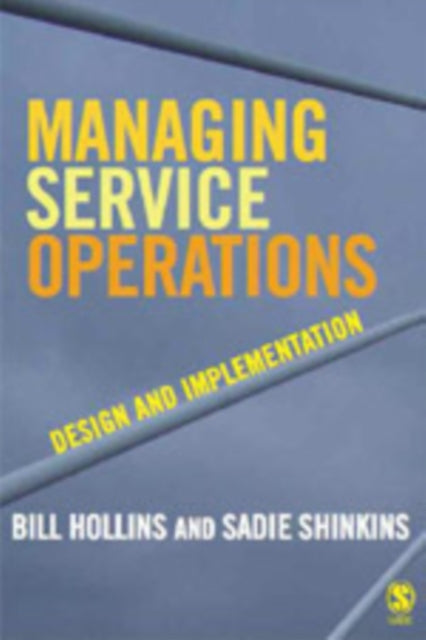 Book cover of: Managing Service Operations. By: William J Hollins