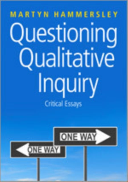 Questioning Qualitative Inquiry