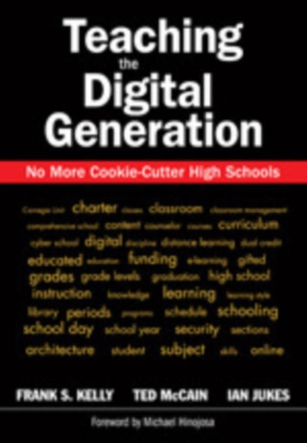 Book cover of: Teaching the Digital Generation. By: Frank S. Kelly