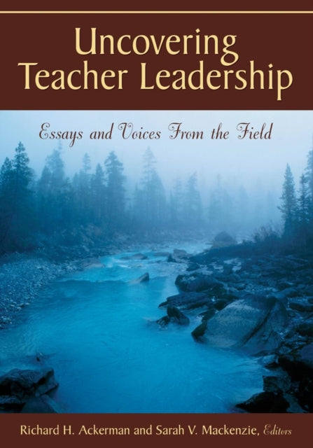 Book cover of: Uncovering Teacher Leadership