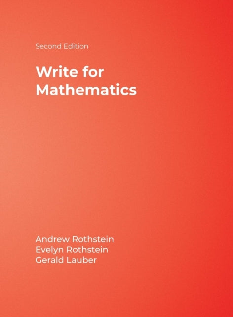 Book cover of: Write for Mathematics. By: Andrew S. Rothstein, Rothstein, Andrew Ph. D.