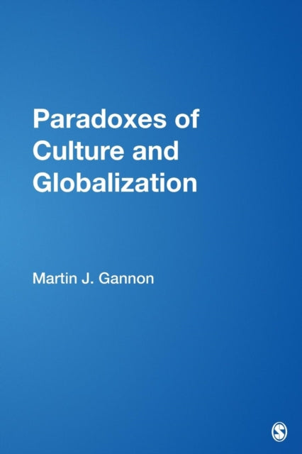Book cover of: Paradoxes of Culture and Globalization. By: Martin J Gannon, Martin J. Gannon