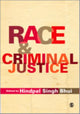 Book cover of: Race and Criminal Justice. By: Hindpal Singh Bhui