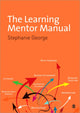 Book cover of: Learning Mentor Manual. By: Stephanie George