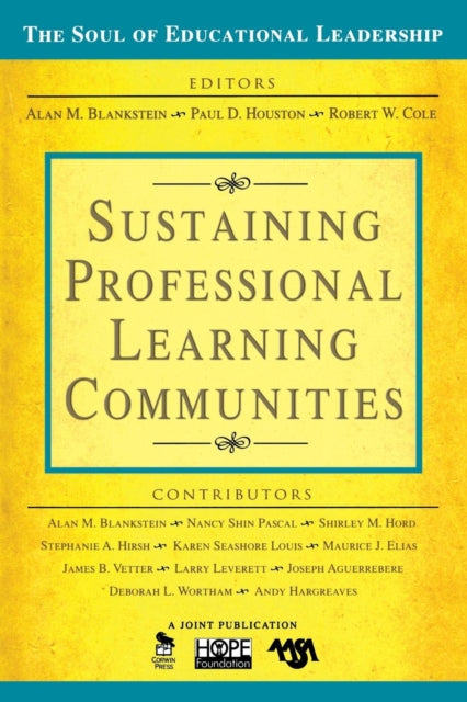 Book cover of: Sustaining Professional Learning Communities. By: Alan M. Blankstein