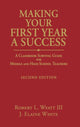 Book cover of: Making Your First Year a Success. By: Robert L., III Wyatt