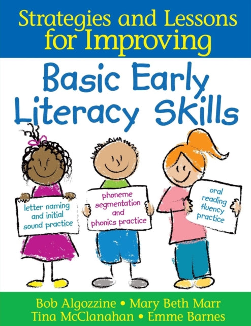 Book cover of: Strategies and Lessons for Improving Basic Early Literacy Skills. By: Robert Algozzine