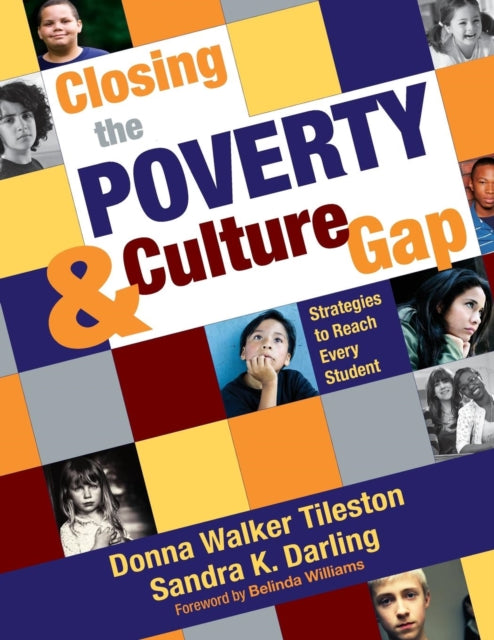Book cover of: Closing the Poverty and Culture Gap. By: Donna Walker Tileston