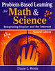 Book cover of: Problem-Based Learning for Math & Science. By: Diane L. Ronis