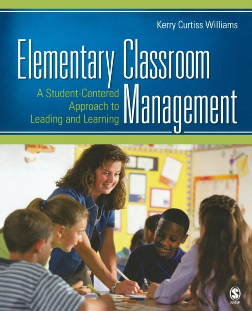 Book cover of: Elementary Classroom Management. By: Kerry C. Williams