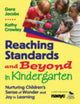Book cover of: Reaching Standards and Beyond in Kindergarten. By: Gera Jacobs