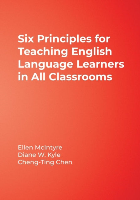 Book cover of: Six Principles for Teaching English Language Learners in All Classrooms