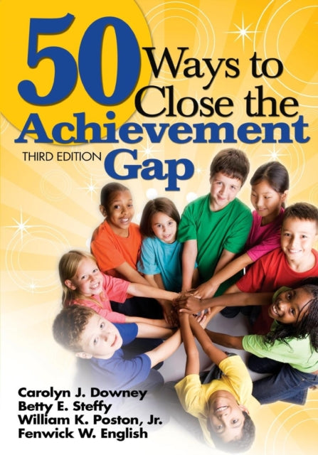 Book cover of: 50 Ways to Close the Achievement Gap