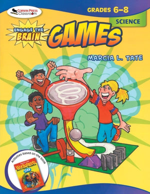 Engage the Brain: Games, Science, Grades 6-8