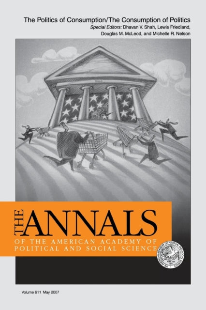Book cover of: Politics of Consumption / The Consumption of Politics
