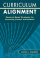 Book cover of: Curriculum Alignment. By: David A. Squires