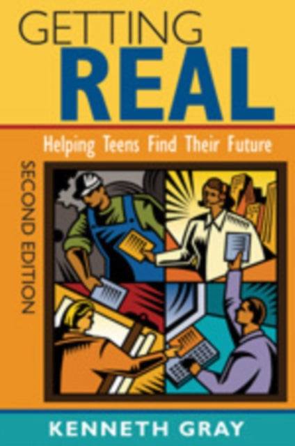 Book cover of: Getting Real. By: Kenneth C. Gray