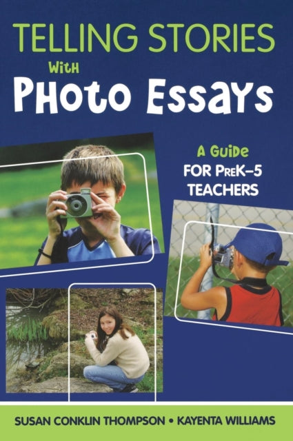 Book cover of: Telling Stories With Photo Essays. By: Susan Conklin Thompson