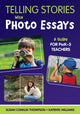 Book cover of: Telling Stories With Photo Essays. By: Susan Conklin Thompson