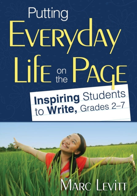 Book cover of: Putting Everyday Life on the Page. By: Marc Joel Levitt