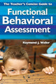 Book cover of: Teacher's Concise Guide to Functional Behavioral Assessment. By: Raymond J. Waller